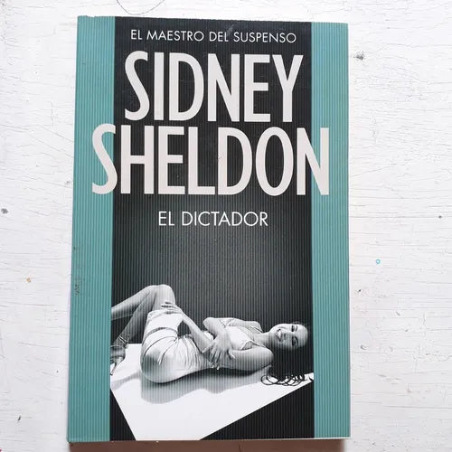 Libro usado en venta: El dictador de Sidney Sheldon; editorial Emece impreso en 2009 realizamos envios a todo el mundo.1