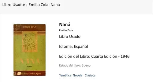 Libro usado en venta: Nana de Emile Zola (Emilio Zola); editorial Ramon Sopena impreso en 1946 realizamos envios a todo el mundo.1