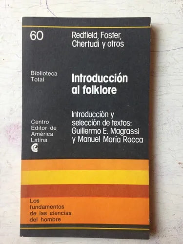 Libro usado en venta: Introduccion al folklore de Redfield, Foster, Chertudi y otros; editorial Centro Editor de America Latina impreso en 1978.1