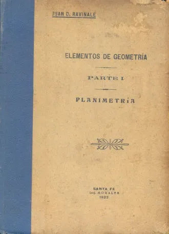 Libro usado en venta: Elementos de geometria - Parte 1 de Juan D. Ravinale; impreso en 1923 realizamos envios a todo el mundo.1