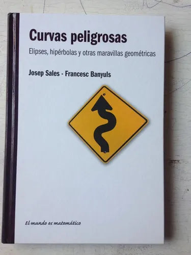 Libro usado en venta: Curva peligrosas de Josep Sales - Francesc Banyuls; editorial RBA impreso en 2011 realizamos envios a todo el mundo.1