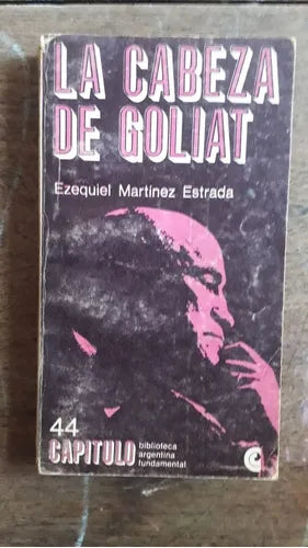 Libro usado en venta: La cabeza de goliat de Ezequiel Martinez Estrada; editorial Centro Editor de America Latina impreso en 1968.1