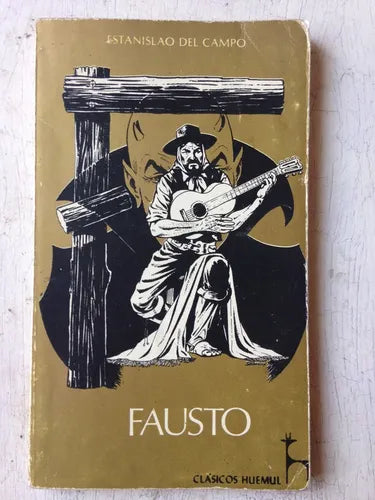 Libro usado en venta: Fausto de Estanislao del Campo; editorial Huemul impreso en 1983 realizamos envios a todo el mundo.1