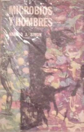Libro usado en venta: Microbios y hombres de Harold J. Simon; editorial Acme impreso en 1969 realizamos envios a todo el mundo.1