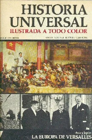 Libro usado en venta: Asia y Japon: La europa de Versalles - N? 107 de Historia Universal; editorial Noguer impreso en 1974 envios a todo el mundo.1