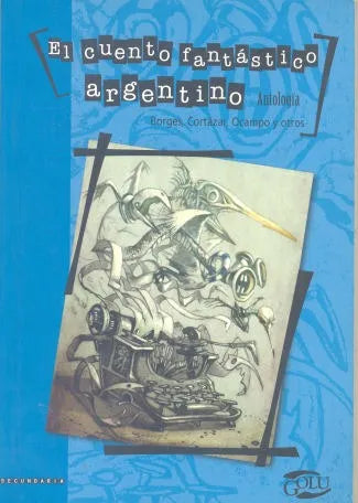Libro usado en venta: El cuento fantastico argentino; editorial Kapelusz impreso en 2008 realizamos envios a todo el mundo.1