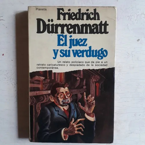 Libro usado en venta: El juez y su verdugo de Friedrich Durrenmatt; editorial Planeta impreso en 1980 realizamos envios a todo el mundo.1