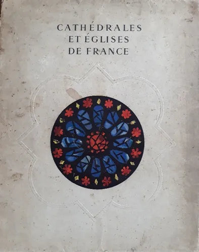 Libro usado en venta: Cathedrales et eglises de France; editorial Ministère des Travaux Publics, des Transports et du Tourisme, impreso en 1949.1