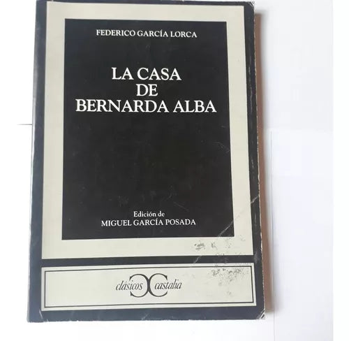 Libro usado en venta: La casa de Bernarda Alba de Federico Garcia Lorca; editorial Hyspamerica impreso en 1984 realizamos envios a todo el mundo.1