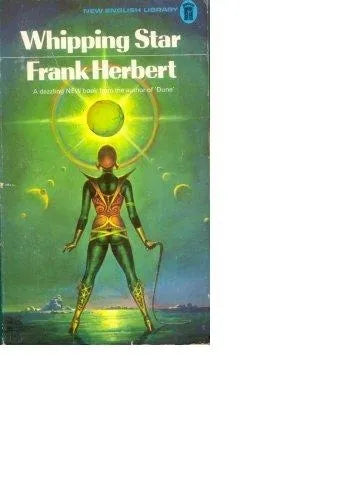 Libro usado en venta: Whipping star de Frank A. Herbert; editorial New English Library impreso en 1972 realizamos envios a todo el mundo.1