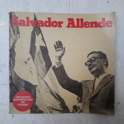 Libro usado en venta: Salvador Allende de Grandes reportajes de crisis; editorial Crisis impreso en 1974 realizamos envios a todo el mundo.1