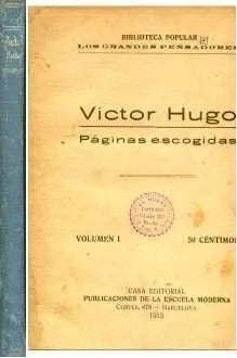 Libro usado en venta: Paginas escogidas de Victor Hugo; editorial Escuela Moderna impreso en 1915 realizamos envios a todo el mundo.1