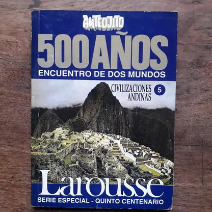 Libro usado en venta: Civilizaciones andinas N?5 de 500 años encuentro de dos mundos; editorial Lord Cochrane impreso en 1992 envios a todo el mundo.1