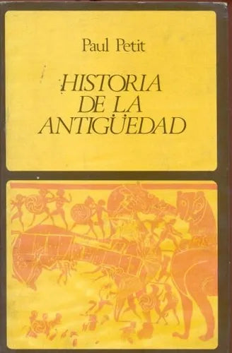 Libro usado en venta: Historia de la antig?edad de Paul Petit; editorial Labor impreso en 1981 realizamos envios a todo el mundo.1