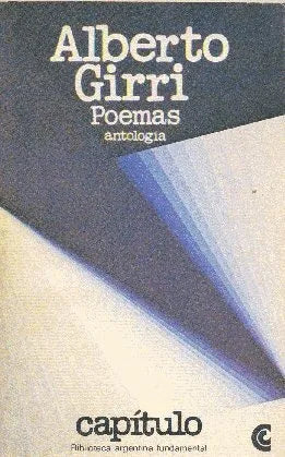 Libro usado en venta: Poemas de Alberto Girri; editorial Centro Editor de America Latina impreso en 1982 realizamos envios a todo el mundo.1
