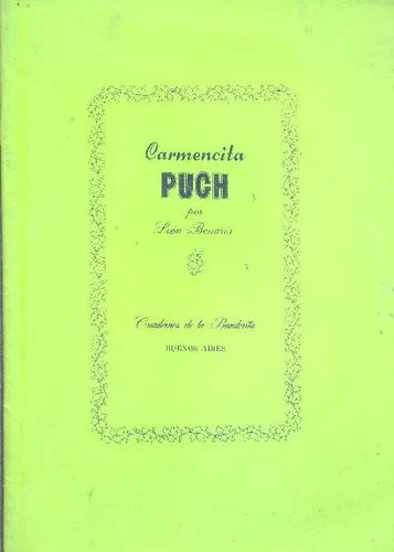 Libro usado en venta: Carmencita Puch de Leon Benaros; editorial Cuadernos de la Banderitas impreso en 1973 realizamos envios a todo el mundo.1