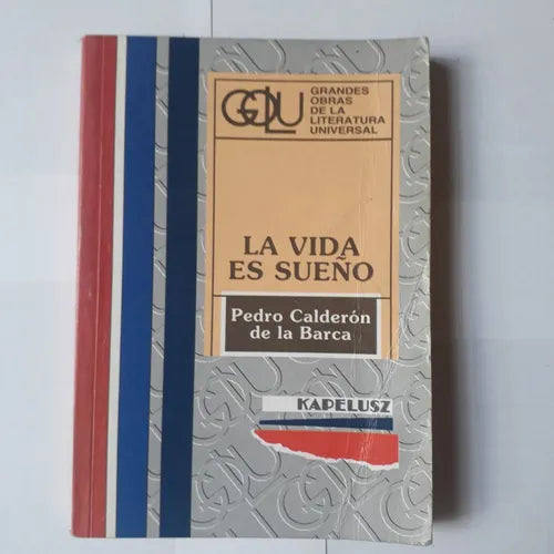Libro usado en venta: La vida es sue?o - Edicion 1995 de Pedro Calderon de la Barca; editorial Kapelusz impreso en 1995 envios a todo el mundo.1