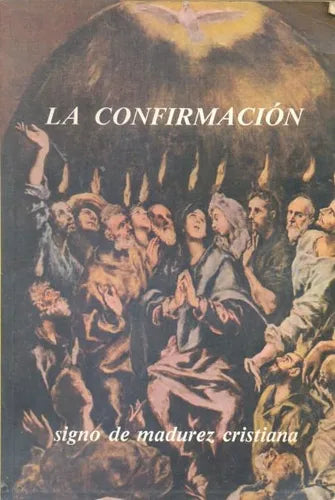 Libro usado en venta: La confirmacion signo de madurez cristiana; editorial Hermanos Maristas impreso en 1988 realizamos envios a todo el mundo.1