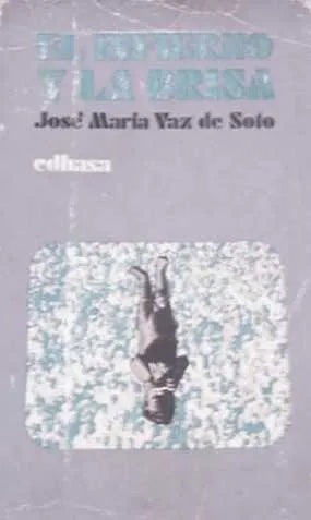 Libro usado en venta: El infierno y la brisa de Jose Maria Vaz de Soto; editorial Edhasa impreso en 1971 realizamos envios a todo el mundo.1