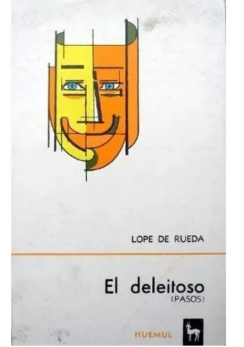 Libro usado en venta: El deleitoso de Lope de Rueda; editorial Huemul impreso en 1966 realizamos envios a todo el mundo.1