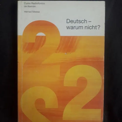 Libro usado en venta: Deutsch-Warum Nicht? - Aleman porque no? - Vol.2 de Herrad Meese; editorial Deutsche Welle realizamos envios a todo el mundo.1