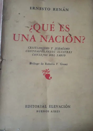 Libro usado en venta: ?Que es una nacion? de Ernesto Renan; editorial Elevacion impreso en 1947 realizamos envios a todo el mundo.1