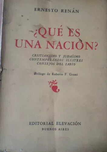 Libro usado en venta: ?Que es una nacion? de Ernesto Renan; editorial Elevacion impreso en 1947 realizamos envios a todo el mundo.1