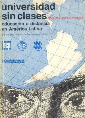 Libro usado en venta: Universidad sin clases de Miguel Casas Armengol; editorial Kapelusz impreso en 1987 realizamos envios a todo el mundo.1