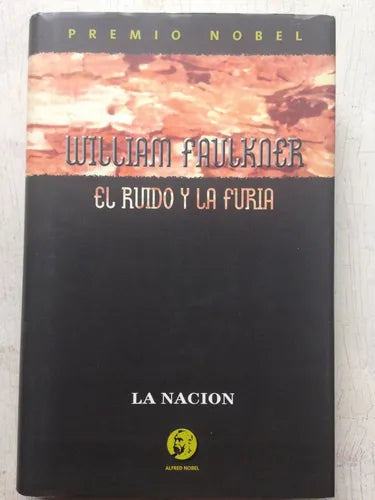 Libro usado en venta: El ruido y la furia de William Faulkner; editorial Planeta DeAgostini impreso en 2003 realizamos envios a todo el mundo.1