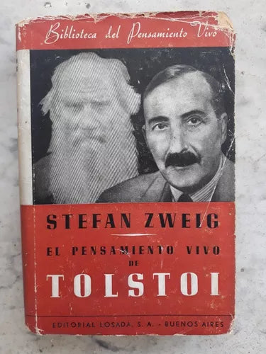 Libro usado en venta: El pensamiento vivo de Tolstoi de Stefan Zweig; editorial Losada impreso en 1939 realizamos envios a todo el mundo.1