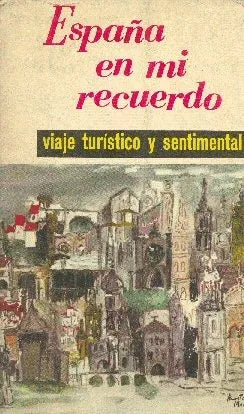 Libro usado en venta: Espa?a en mi recuerdo de Pedro Voltes - H. Saenz Guerrero; editorial Mateu impreso en 1962 realizamos envios a todo el mundo.1