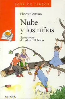 Libro usado en venta: Nube y los ni?os de Eliacer Cansino; editorial Anaya impreso en 2000 realizamos envios a todo el mundo.1