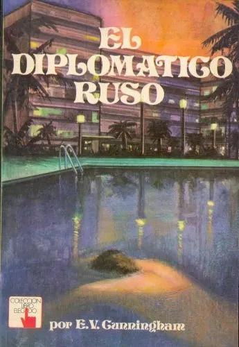 Libro usado en venta: El diplomatico Ruso de E. V. Cunningham; editorial Atlantida impreso en 1978 realizamos envios a todo el mundo.1