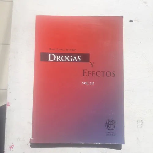 Libro usado en venta: Drogas y efectos - Vol. 313 de Raul Tomas Escobar; editorial Policial impreso en 1998 realizamos envios a todo el mundo.1
