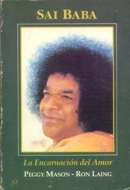 Libro usado en venta: Sai Baba - La encarnacion del amor de Peggy Mason - Ron Laing; editorial Errepar impreso en 1994 envios a todo el mundo.1