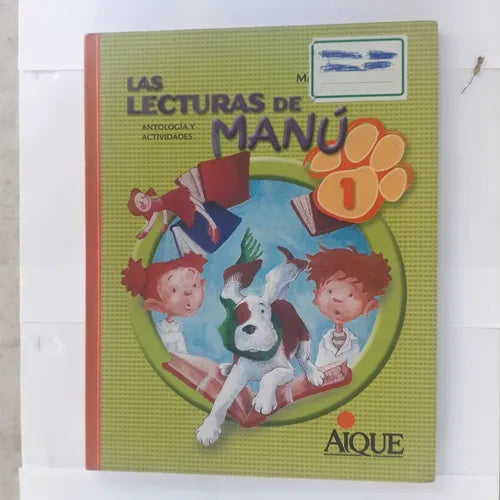 Libro usado en venta: Las lecturas de Manu 1 - Antologia y actividades de Margarita Maine; editorial Aique impreso en 2004 envios a todo el mundo.1