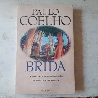 Libro usado en venta: Brida de Paulo Coelho; editorial Planeta impreso en 1996 realizamos envios a todo el mundo.1