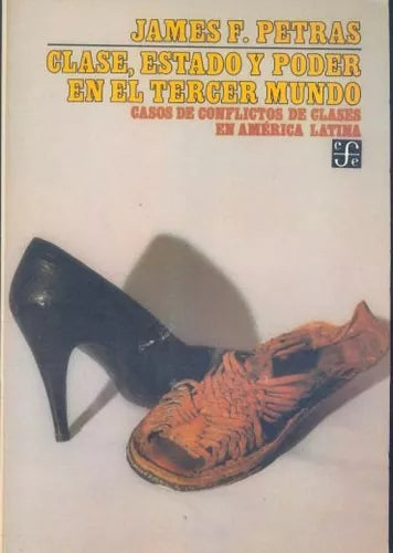 Libro usado en venta: Clase, estado y poder en el mundo de James F. Petras; editorial Fondo de Cultura Economica impreso en 1993.1