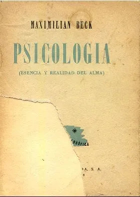 Libro usado en venta: Psicologia (esencia y realidad del alma) de Maximilian Beck; editorial Losada impreso en 1947 realizamos envios a todo el mundo.1