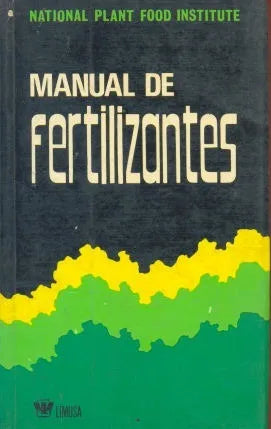 Libro usado en venta: Manual de fertilizantes; editorial Limusa impreso en 1978 realizamos envios a todo el mundo.1