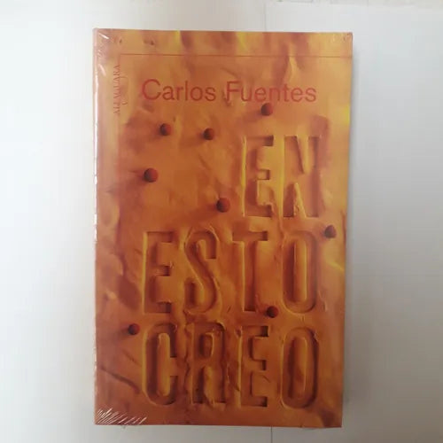 Libro usado en venta: En esto creo de Carlos Fuentes; editorial Alfaguara realizamos envios a todo el mundo.1