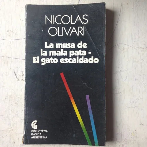 Libro usado en venta: La musa de la mala pata - El gato escaldado de Nicolas Olivari; editorial Centro Editor de America Latina impreso en 1992.1