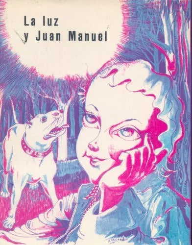Libro usado en venta: La luz y Juan Manuel de L. C. A. V.; editorial Cubo impreso en 1990 realizamos envios a todo el mundo.1