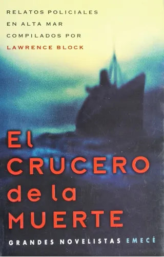 Libro usado en venta: El crucero de la muerte - Relatos policiales en alta mar de Lawrence Block; editorial Emecé impreso en 2000.1