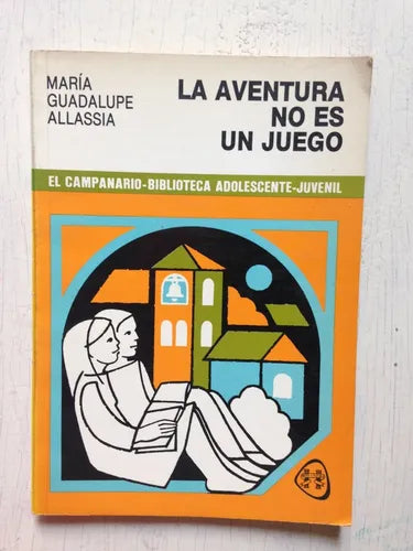 Libro usado en venta: La aventura no es un juego de Maria Guadalupe Allasia; editorial Plus Ultra impreso en 1985 realizamos envios a todo el mundo.1