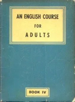 Libro usado en venta: An english course for adults - Book IV de Rosa Clarke de Armando; Asociacion Argentina de Cultura Inglesa impreso en 1964.1
