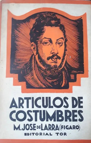 Libro usado en venta: Articulos de costumbres de Mariano Jose de Larra; editorial Tor realizamos envios a todo el mundo.1