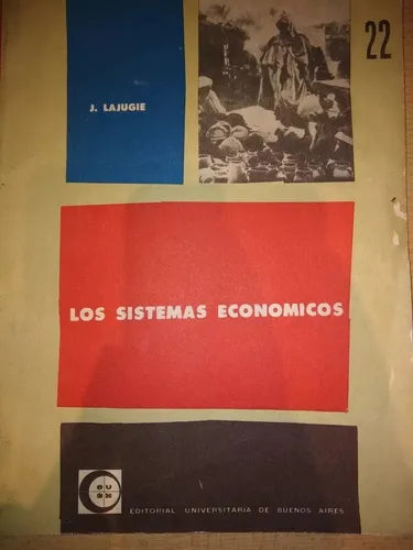 Libro usado en venta: Los sistemas economicos de Joseph Lajugie; editorial Eudeba impreso en 1960 realizamos envios a todo el mundo.1