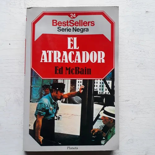 Libro usado en venta: El atracador de Ed McBain; editorial Planeta impreso en 1985 realizamos envios a todo el mundo.1