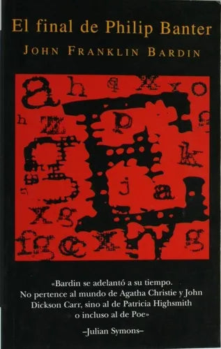 Libro usado en venta: El final de Philip Banter de John Franklin Bardin; editorial Ediciones B impreso en 1998 realizamos envios a todo el mundo.1